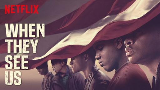 Resultado de imagem para when they see us netflix poster