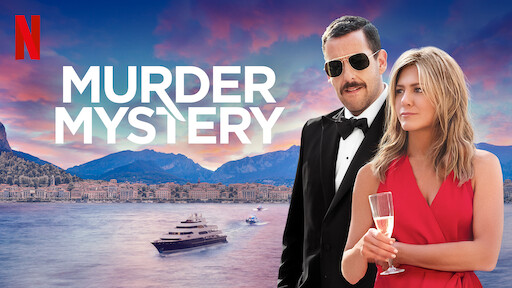 Watch Murder Mystery Netflix Official Site